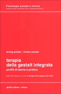 Terapia della Gestalt integrata. Profili di teoria e pratica - Librerie.coop