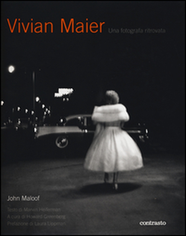 Vivian Maier. Una fotografa ritrovata - Librerie.coop Vivian Maier. Una fotografa ritrovata - Librerie.coop