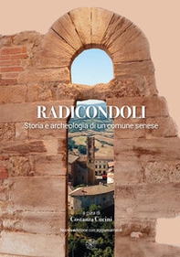 Radicondoli. Storia e archeologia di un comune senese - Librerie.coop