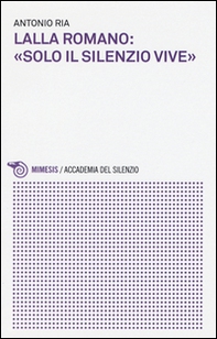 Lalla Romano: «solo il silenzio vive» - Librerie.coop Lalla Romano: «solo il silenzio vive» - Librerie.coop