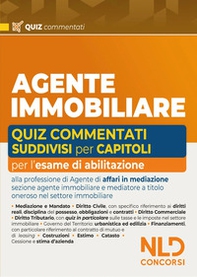Agente Immobiliare. Quiz commentati suddivisi capitolo per capitolo - Librerie.coop Agente Immobiliare. Quiz commentati suddivisi capitolo per capitolo - Librerie.coop