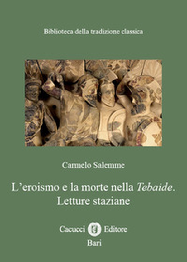 L?eroismo e la morte nella Tebaide. Letture staziane - Librerie.coop L?eroismo e la morte nella Tebaide. Letture staziane - Librerie.coop
