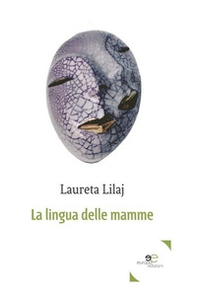 La lingua delle mamme - Librerie.coop La lingua delle mamme - Librerie.coop