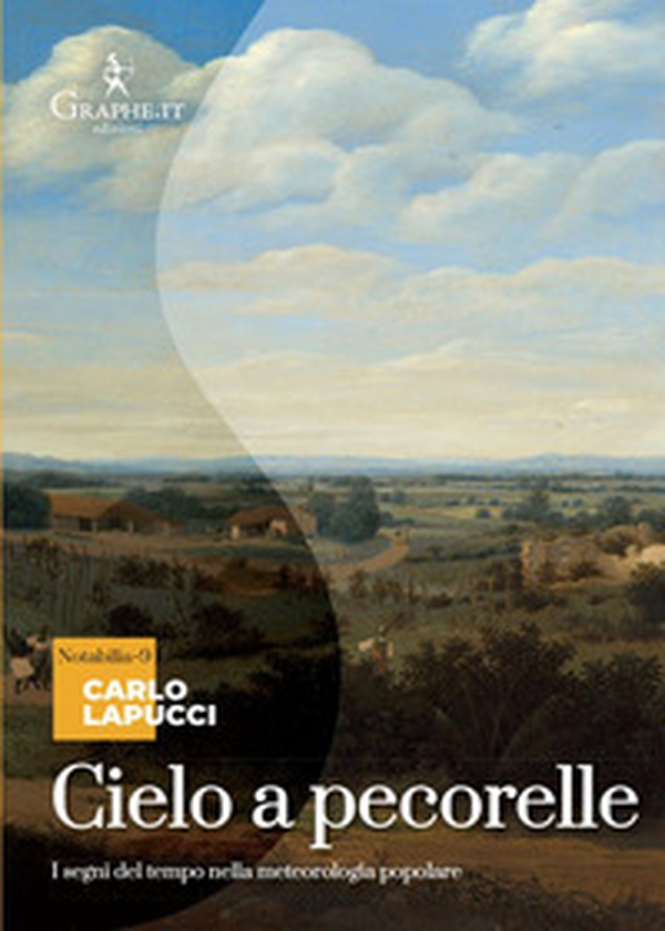 Cielo a pecorelle. I segni del tempo nella meteorologia popolare - Librerie.coop