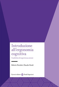 Introduzione all'ergonomia cognitiva. Usabilità ed esperienza utente - Librerie.coop Introduzione all'ergonomia cognitiva. Usabilità ed esperienza utente - Librerie.coop