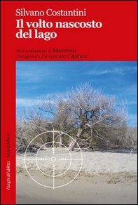 Il volto nascosto del lago - Librerie.coop Il volto nascosto del lago - Librerie.coop