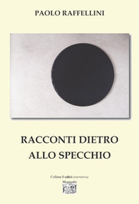 Racconti dietro allo specchio - Librerie.coop Racconti dietro allo specchio - Librerie.coop