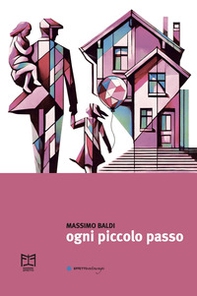 Ogni piccolo passo - Librerie.coop Ogni piccolo passo - Librerie.coop