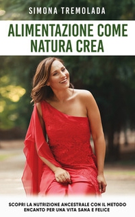Alimentazione come natura crea - Librerie.coop