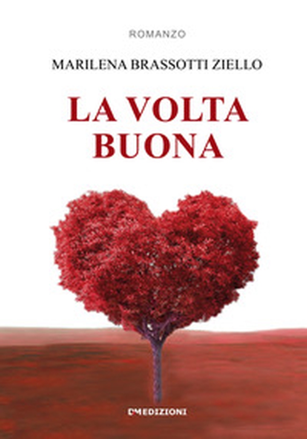 La volta buona - Librerie.coop La volta buona - Librerie.coop