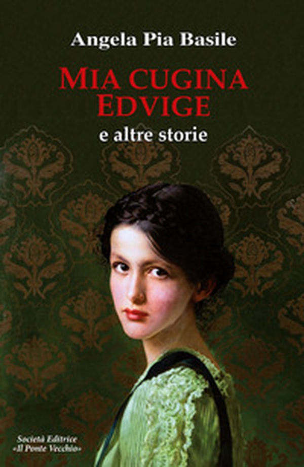 Mia cugina Edvige e altre storie - Librerie.coop Mia cugina Edvige e altre storie - Librerie.coop