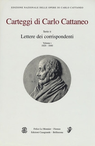 Carteggi di Carlo Cattaneo - Vol. 1 - Librerie.coop