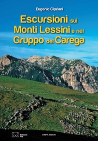 Escursioni sui monti lessini e nel Gruppo del Carega - Librerie.coop Escursioni sui monti lessini e nel Gruppo del Carega - Librerie.coop