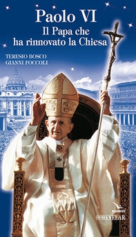 Paolo VI. Il papa che ha rinnovato la Chiesa - Librerie.coop Paolo VI. Il papa che ha rinnovato la Chiesa - Librerie.coop