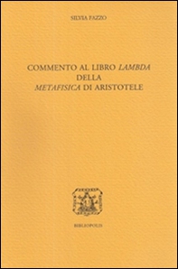 Commento al libro Lambda della Metafisica di Aristotele - Librerie.coop