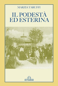 Il Podestà ed Esterina - Librerie.coop