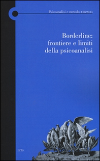 Borderline: frontiere e limiti della psicoanalisi. Atti del Convegno (Lucca, 9 novembre 2013) - Librerie.coop