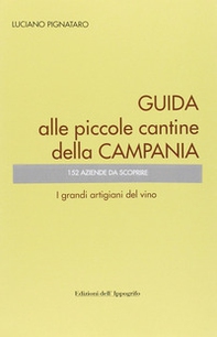 Guida alle piccole cantine della Campania - Librerie.coop Guida alle piccole cantine della Campania - Librerie.coop