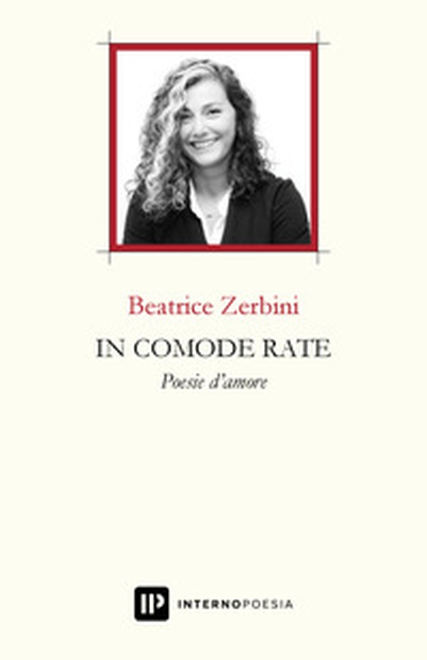 In comode rate. Poesie d'amore - Librerie.coop In comode rate. Poesie d'amore - Librerie.coop