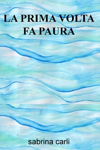 la prima volta fa paura - Librerie.coop