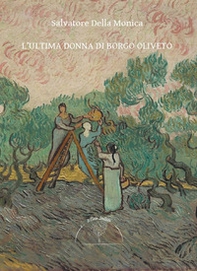 L'ultima donna di Borgo Oliveto - Librerie.coop