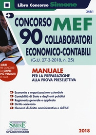 Concorso MEF. 90 collaboratori economico-contabili (G.U. 27-3-2018, n. 25). Manuale per la preparazione alla prova preselettiva - Librerie.coop
