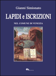 Lapidi e iscrizioni nel comune di Venezia - Librerie.coop Lapidi e iscrizioni nel comune di Venezia - Librerie.coop