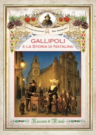 Gallipoli e la storia di Natalinu. Racconto di Natale - Librerie.coop