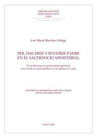 Ser, hacerse y sentirse padre en el sacerdocio ministerial - Librerie.coop