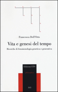 Vita e genesi del tempo. Ricerche di fenomenologia genetica e generativa - Librerie.coop
