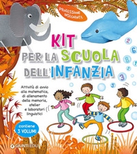Kit per la scuola dell'infanzia. Attività di avvio alla matematica, di allenamento della memoria, atelier e laboratori linguistici - Librerie.coop