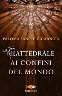La cattedrale ai confini del mondo - Librerie.coop La cattedrale ai confini del mondo - Librerie.coop