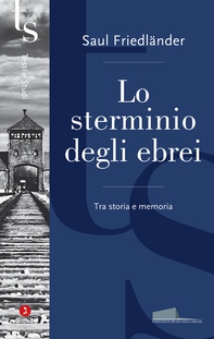 Lo sterminio degli ebrei - Librerie.coop