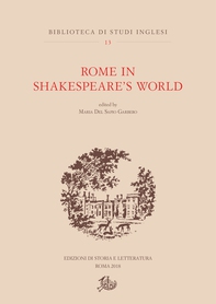 Rome in Shakespeare's World - Librerie.coop