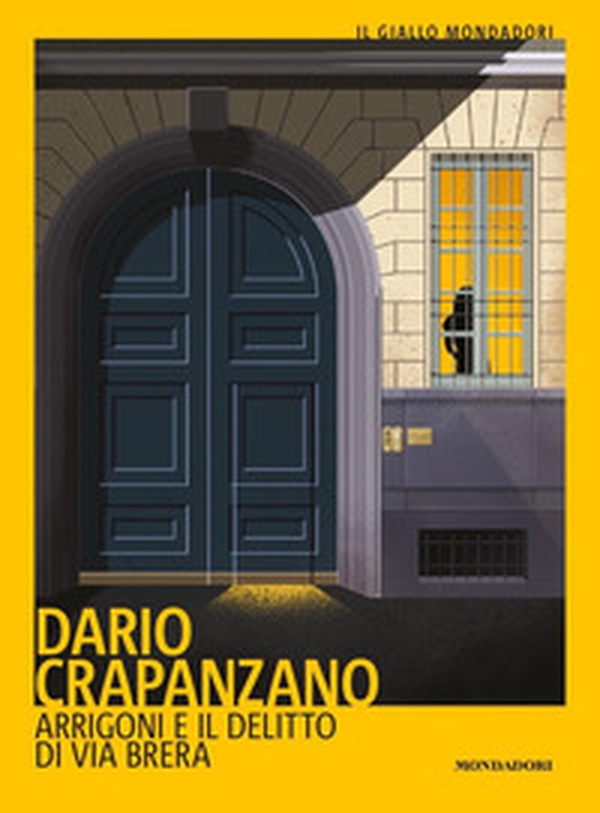 Arrigoni e il delitto di via Brera. Milano, 1952 - Librerie.coop Arrigoni e il delitto di via Brera. Milano, 1952 - Librerie.coop