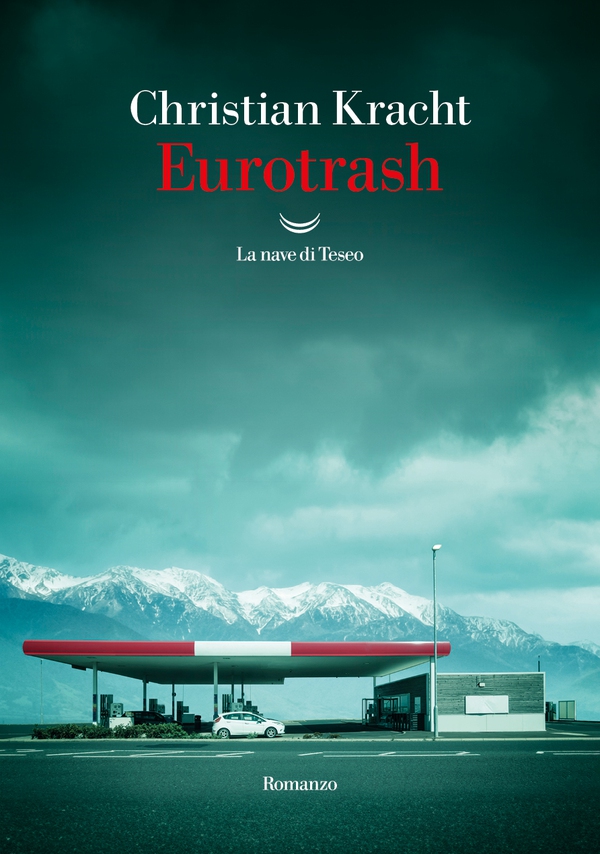 Eurotrash - Librerie.coop Eurotrash - Librerie.coop