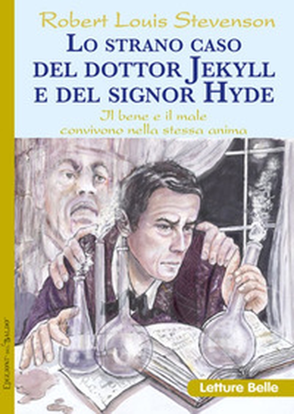 Lo strano caso del dottor Jekyll e del signor Hyde - Librerie.coop Lo strano caso del dottor Jekyll e del signor Hyde - Librerie.coop