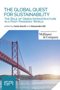 The global quest for sustainability. The role of green infrastructure in a post-pandemic world - Librerie.coop