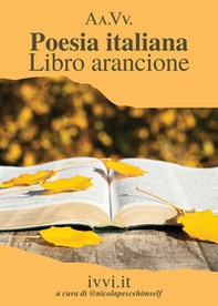 Poesia italiana. Libro arancione - Librerie.coop