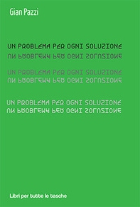 Un problema per ogni soluzione - Librerie.coop