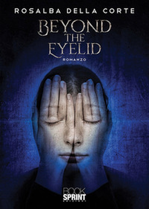 Beyond the eyelid - Librerie.coop Beyond the eyelid - Librerie.coop