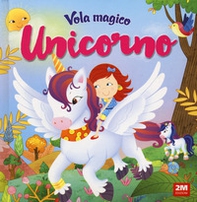 Vola magico unicorno - Librerie.coop