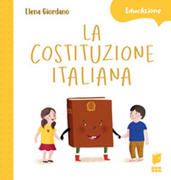 La Costituzione italiana - Librerie.coop La Costituzione italiana - Librerie.coop