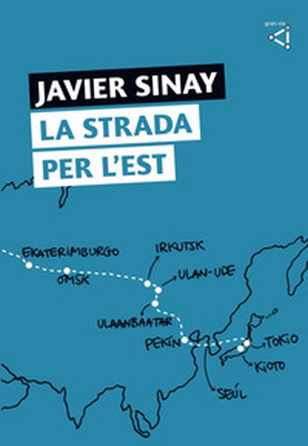 La strada per l'Est - Librerie.coop La strada per l'Est - Librerie.coop