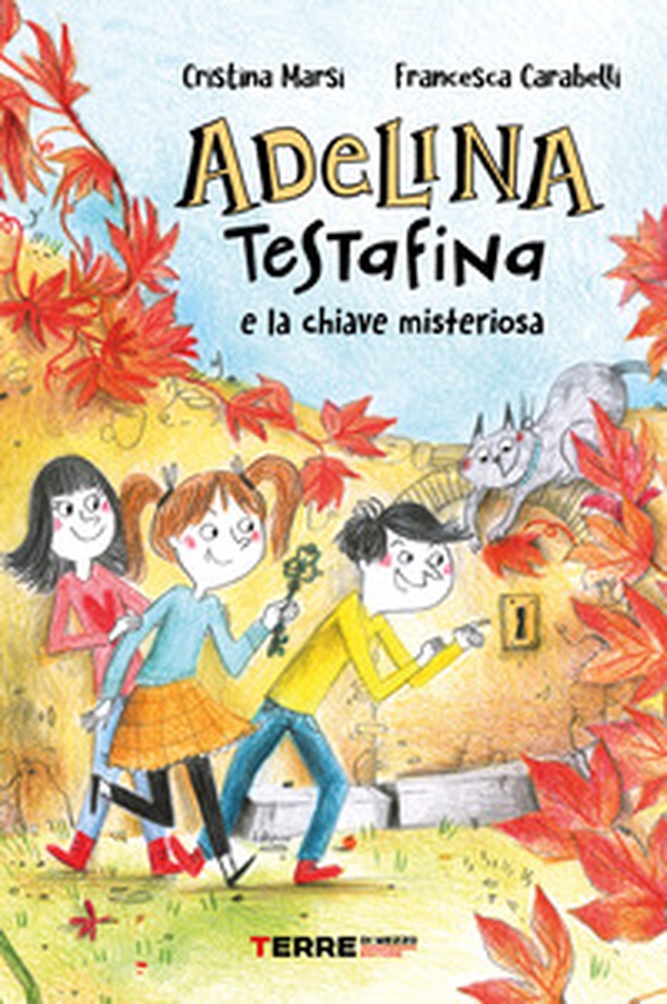 Adelina Testafina e la chiave misteriosa - Librerie.coop Adelina Testafina e la chiave misteriosa - Librerie.coop