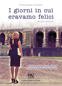 I giorni in cui eravamo felici - Librerie.coop