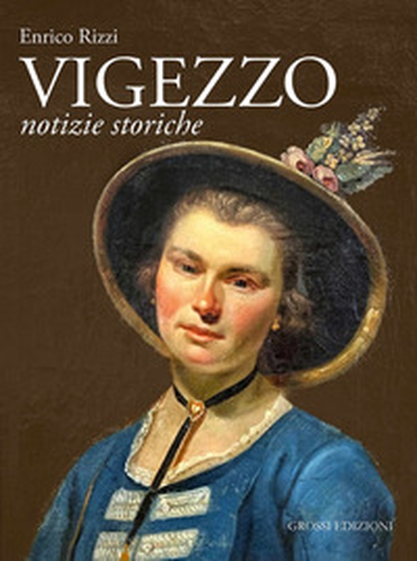 Vigezzo. Notizie storiche - Librerie.coop Vigezzo. Notizie storiche - Librerie.coop