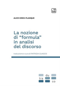 La nozione di «formula» in analisi del discorso - Librerie.coop La nozione di «formula» in analisi del discorso - Librerie.coop