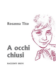 A occhi chiusi - Librerie.coop