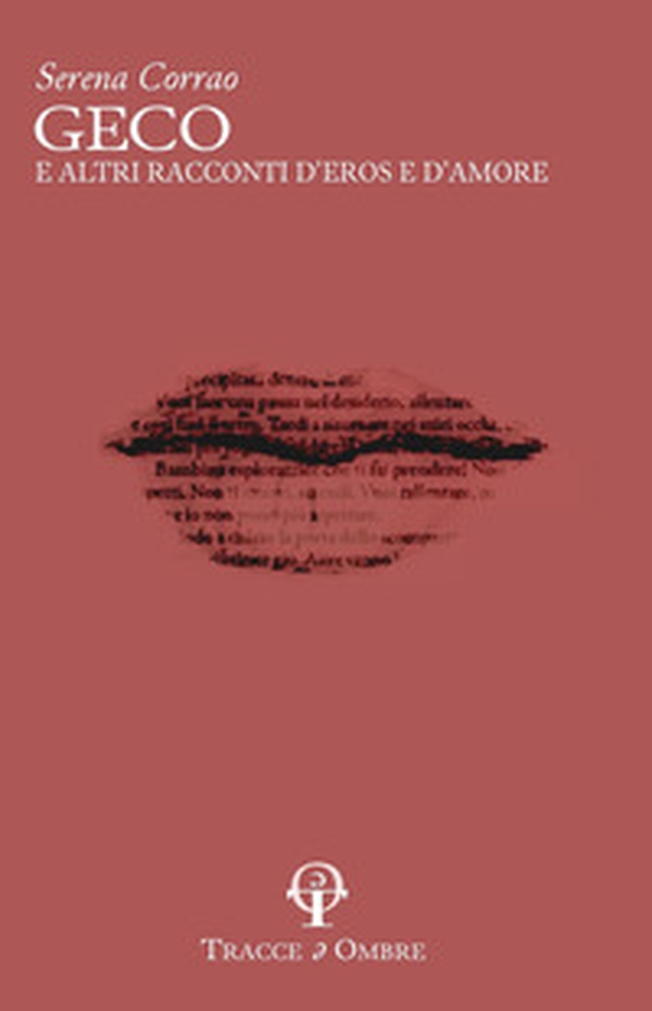 Geco e altre racconti d'eros e d'amore - Librerie.coop Geco e altre racconti d'eros e d'amore - Librerie.coop